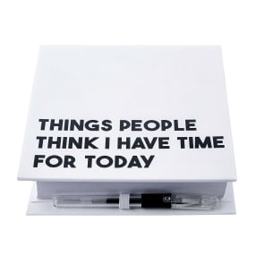 Note-Block - "Things People Think I Have Time For Today"