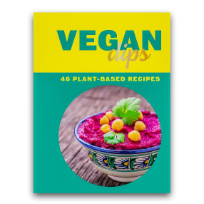 Vegan Dips - 46 Plant-Based Recipes