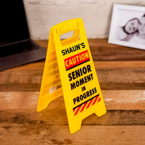 Personalised Senior Moment Desk Warning Sign