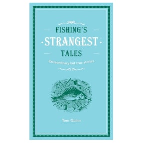 Strangest Series - Fishing's  Strangest Tales