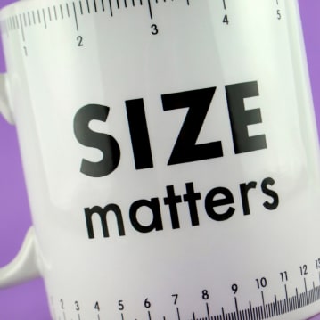 Size Matters Giant Mug