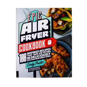 Epic Air Fryer Cookbook