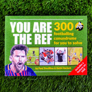 You are the Ref Book - 300 Footballing Conundrums