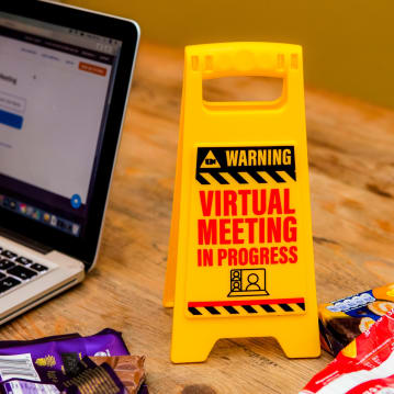 Desk Warning Sign - Virtual Meeting in Progress