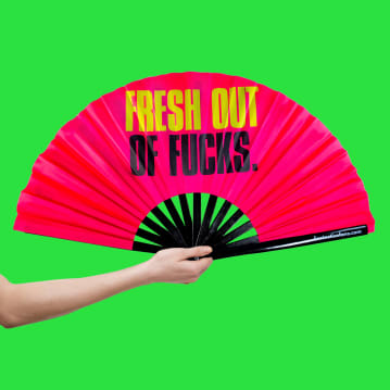 Fresh Out of Fucks Large Hand Fan