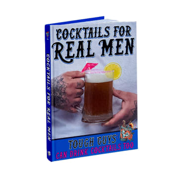 Cocktails for Real Men Book