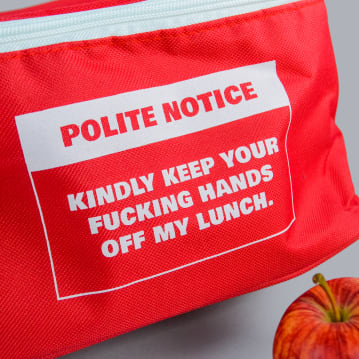 Polite Notice Lunch Bag