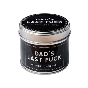 Dad's Last Fuck - "Oh Look, It's on Fire…" Candle Tin