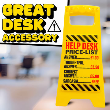 Help Desk Price List Desk Warning Sign