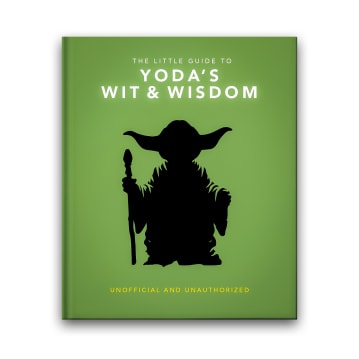 The Little Guide to Yoda Wit and Wisdom