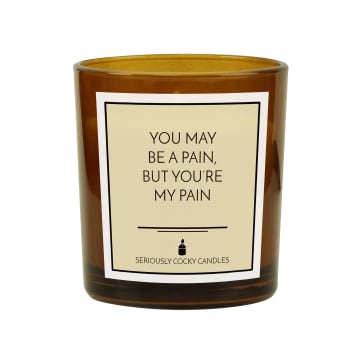 You May be a Pain, But You’re My Pain Candle