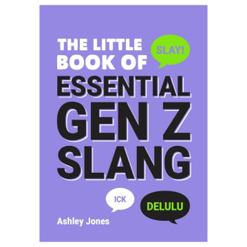 The Little Book of Essential Gen Z Slang