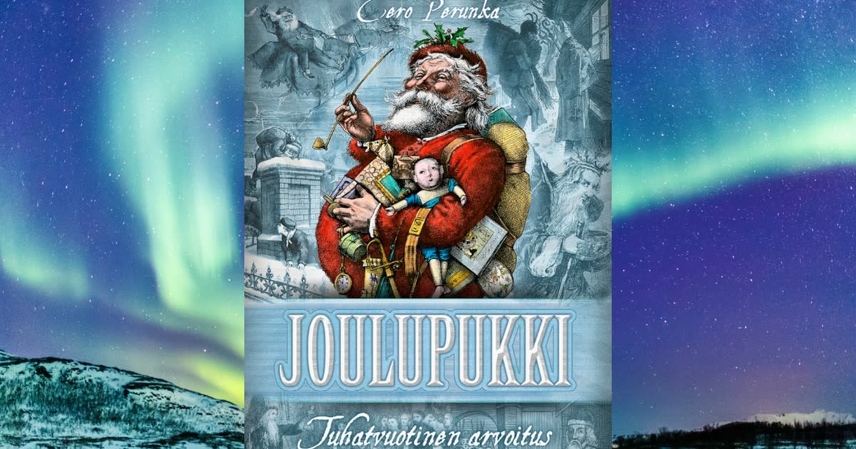 Mistä joulupukki tulee? Joulupukki – Tuhatvuotinen arvoitus -kirja  matkustaa arvoituksen jäljille