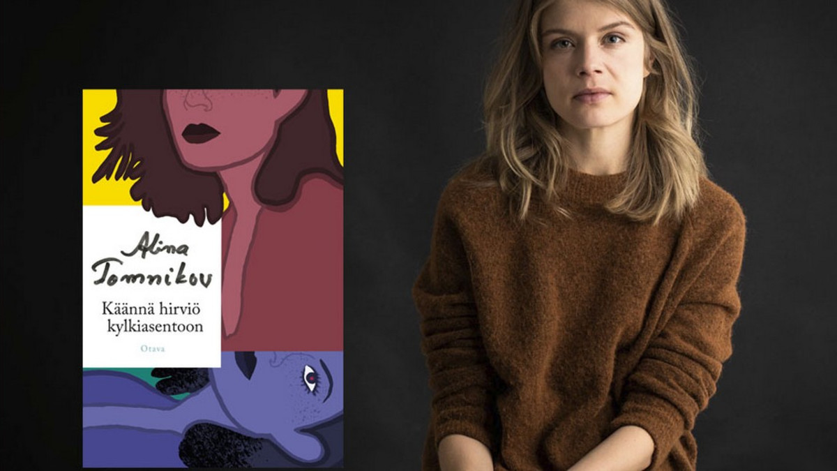 Alina Tomnikov julkaisee debyyttikirjansa Käännä hirviö kylkiasentoon