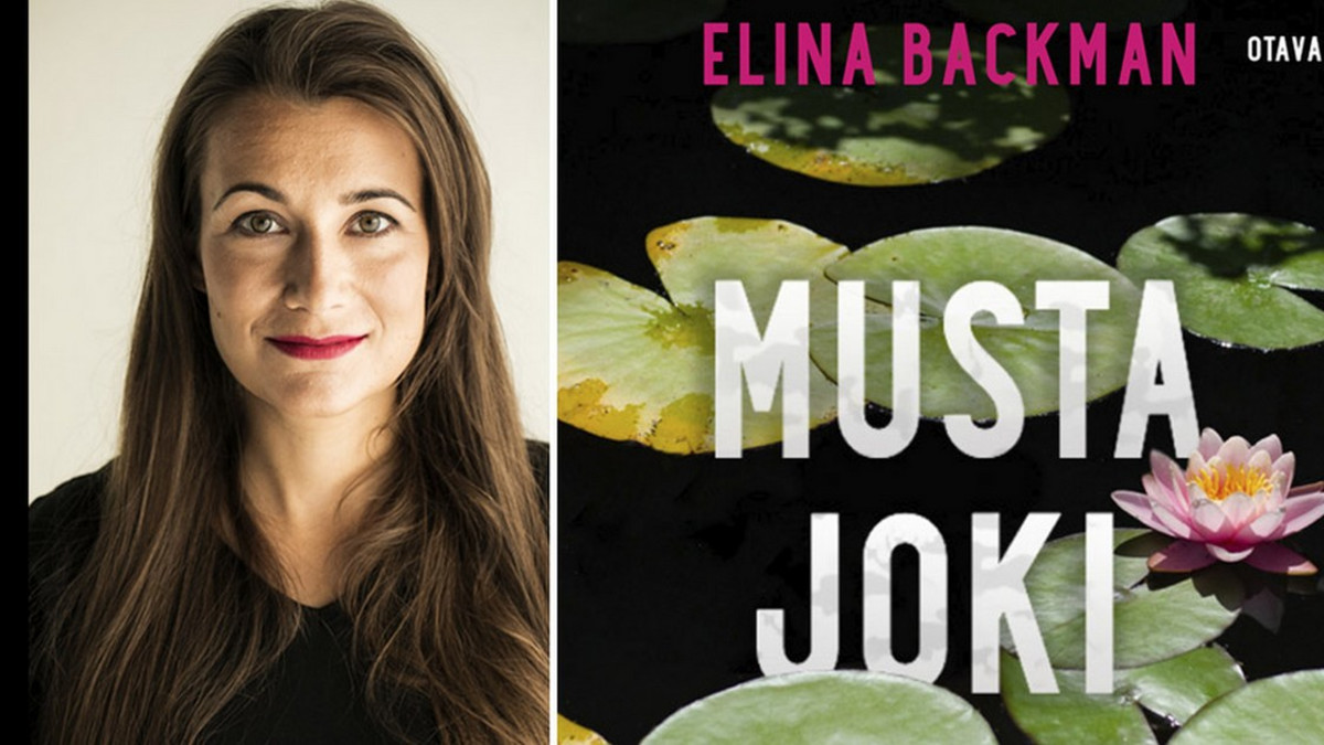 Elina Backman -romaani Musta joki tarjoaa psykologista jännitystä