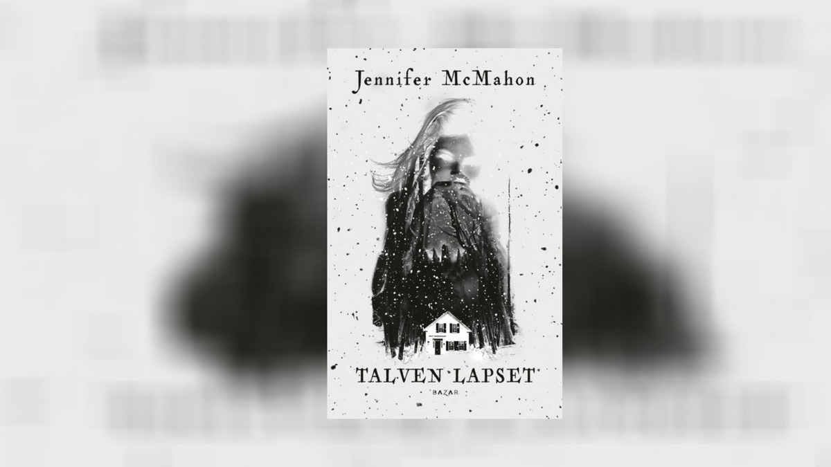 Jennifer McMahon -kirja The Winter People ilmestyi suomeksi - Talven lapset on surun ja rakkauden sävyttämä kummitustarina