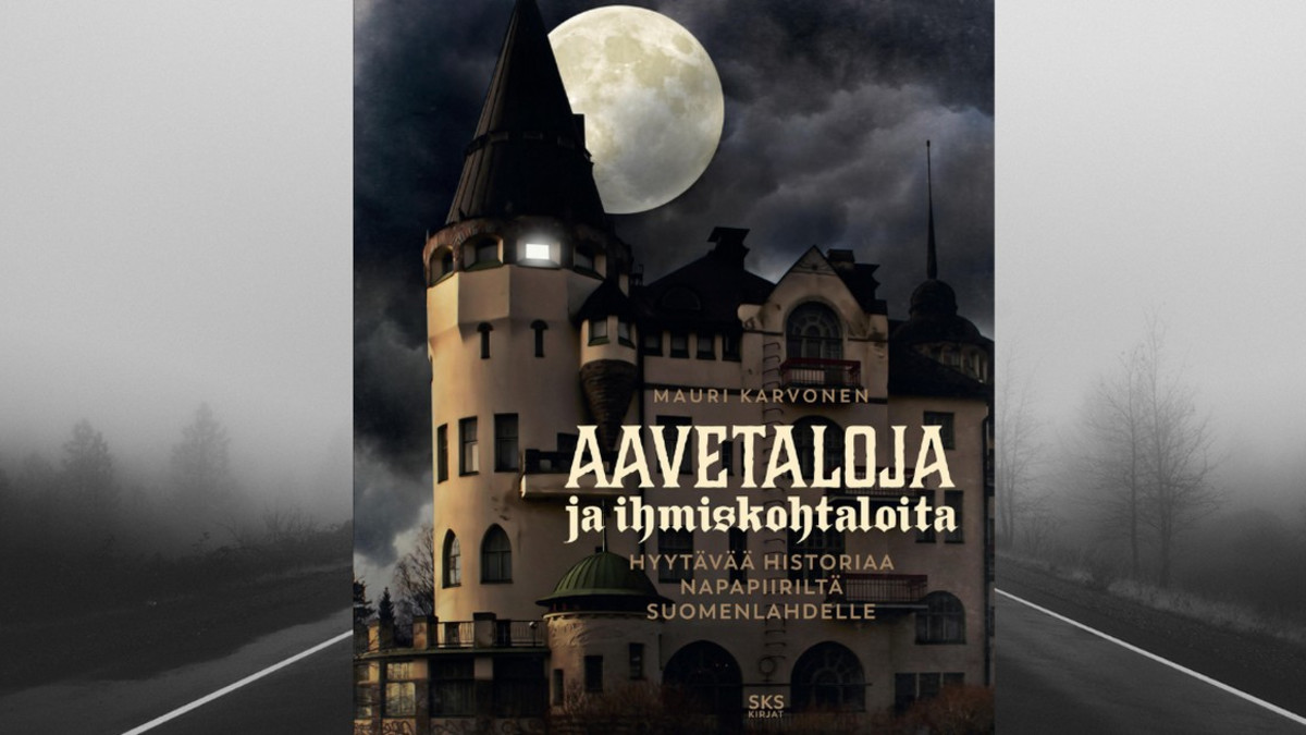 Mauri Karvonen julkaisi Aavetaloja ja ihmiskohtaloita -kirjan - "Ei pelkkä kummituskirja"