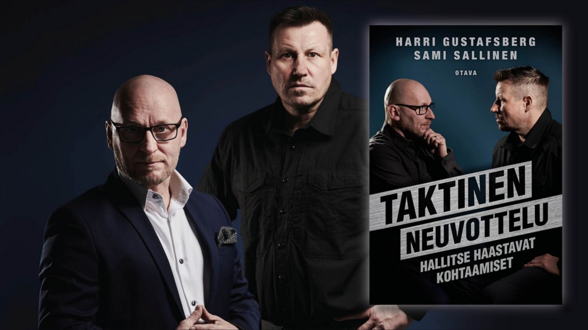 Harri Gustafsberg & Sami Sallinen: Taktinen neuvottelu - Entinen karhuryhmäläinen ja huumepoliisi kertovat, miten toimia arjen vaikeissa kohtaamisissa
