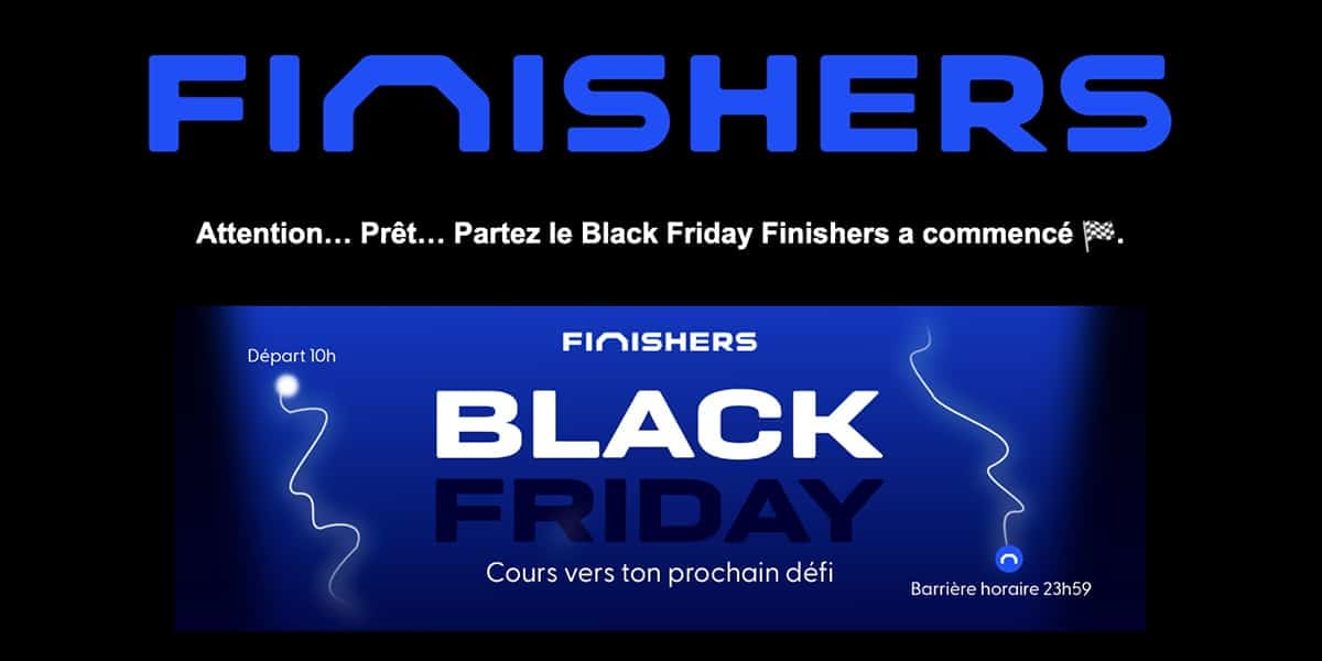 La course aux bonnes affaires est lancée avec le Black Friday chez Finishers !