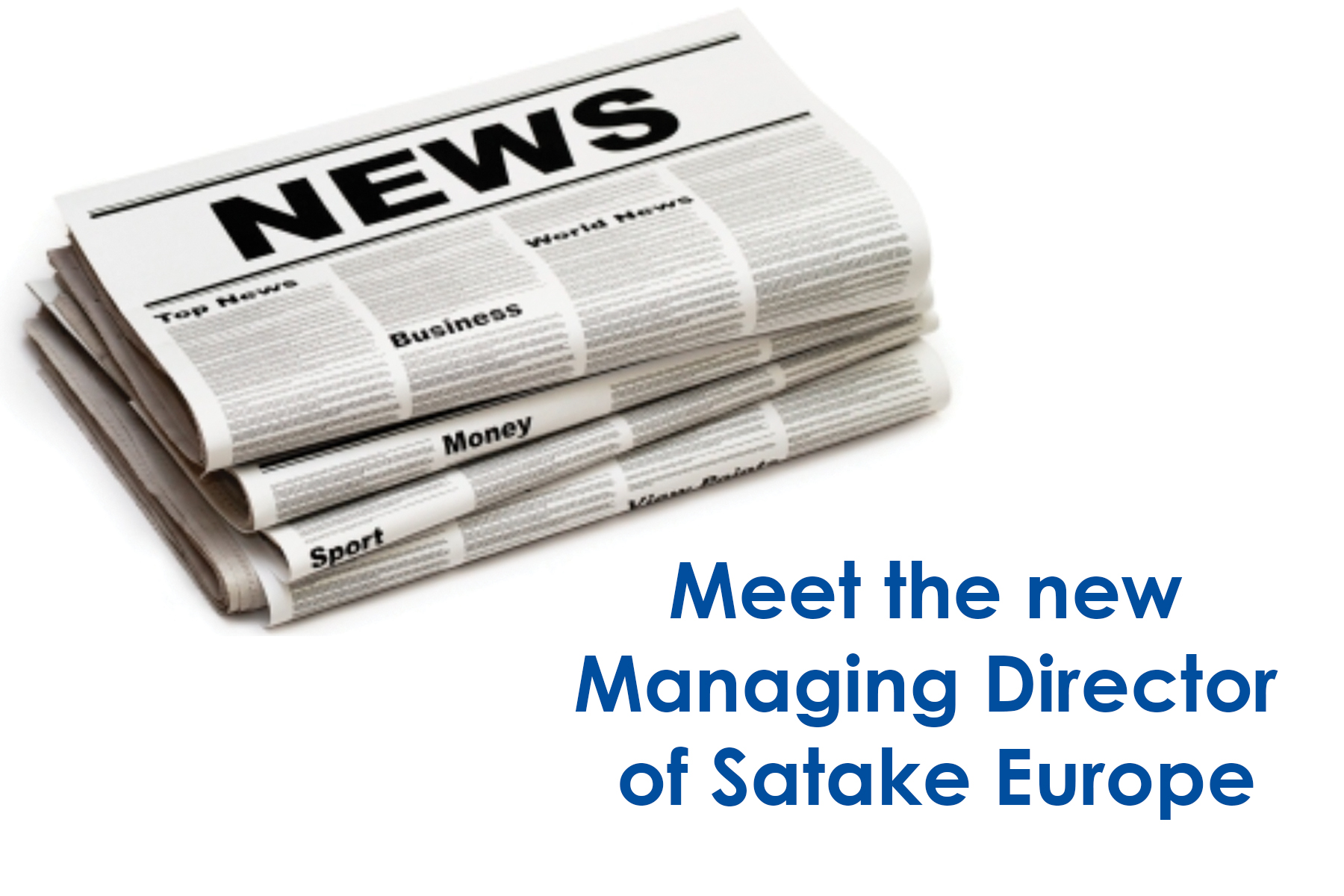 Satake Europe Announces new Managing Director