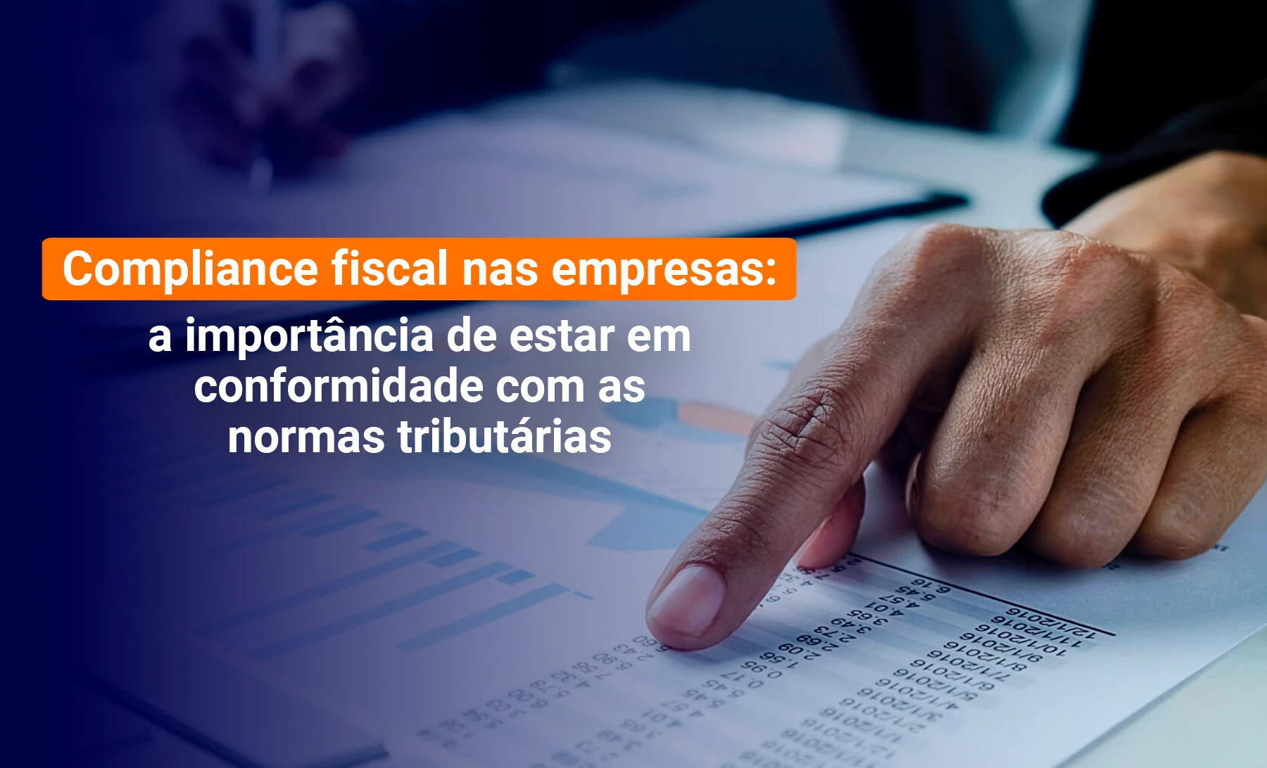 Imagem de destaque do post Compliance fiscal nas empresas: a importância de estar em conformidade com as normas tributárias