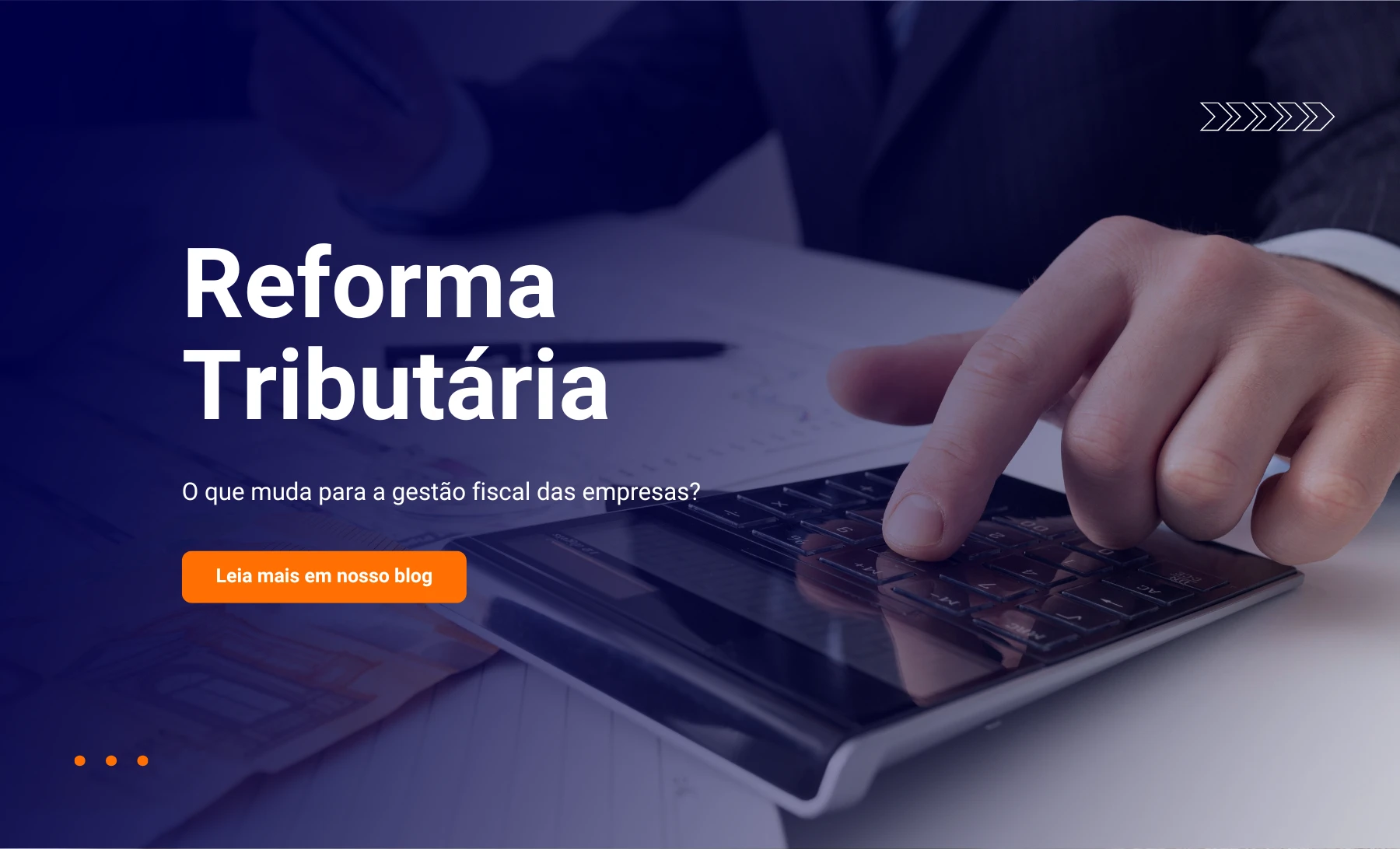 Thumbnail do post Reforma Tributária: o que muda para a gestão fiscal das empresas?