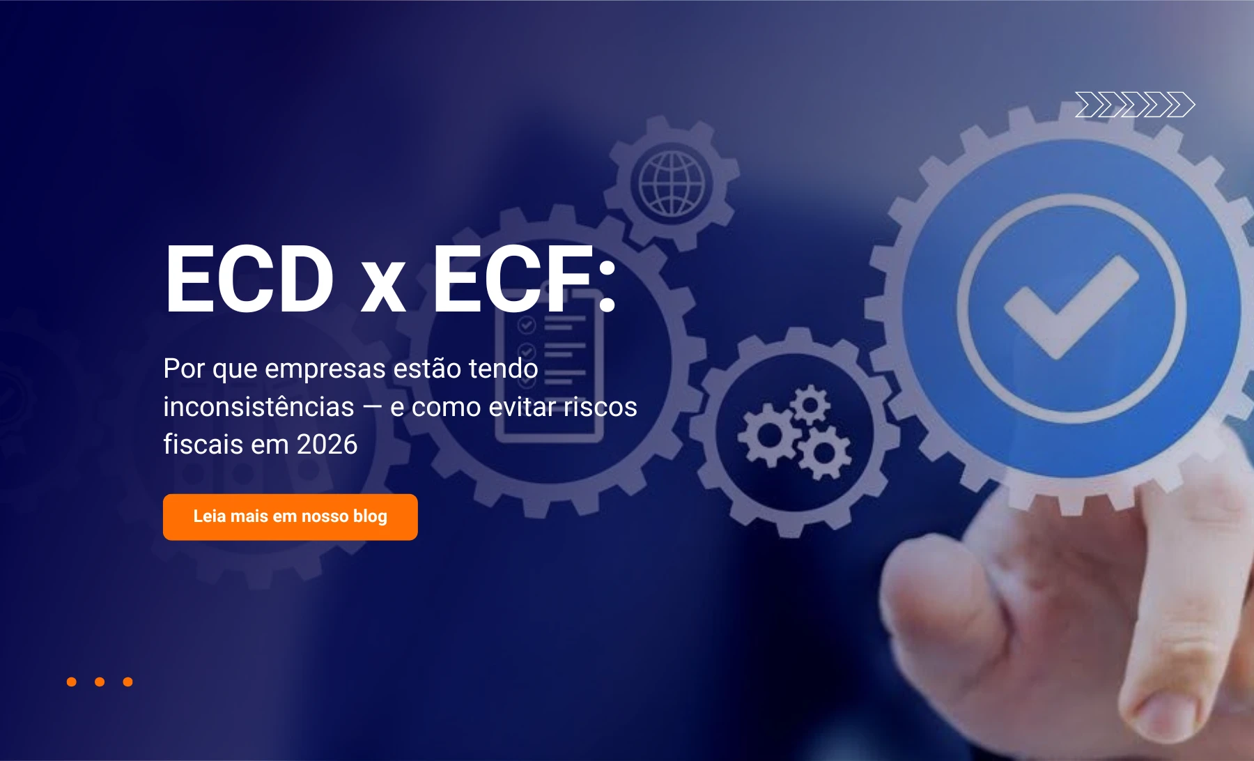 Thumbnail do post ECD x ECF: Por que ocorrem inconsistências e como evitar riscos em 2026