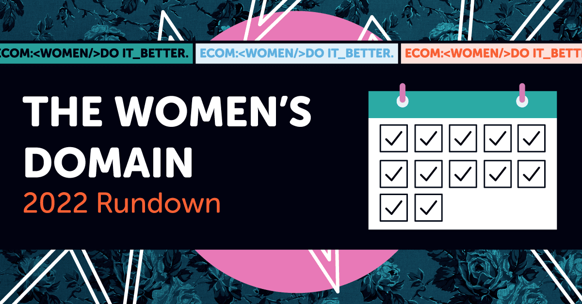 The Women’s Domain - Our 2022 Rundown