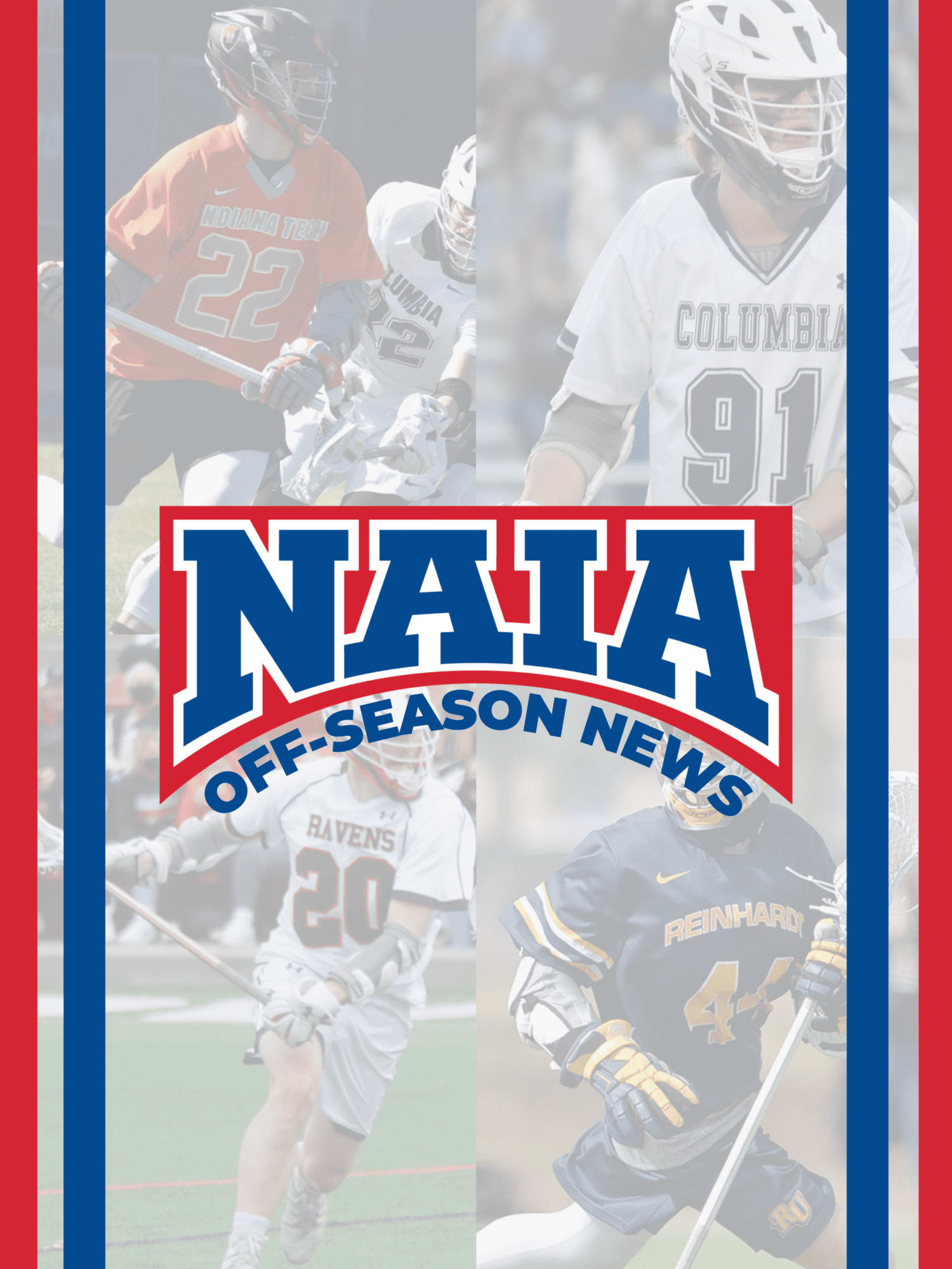 NAIA Lacrosse Offseason News Update Lacrosse All Stars