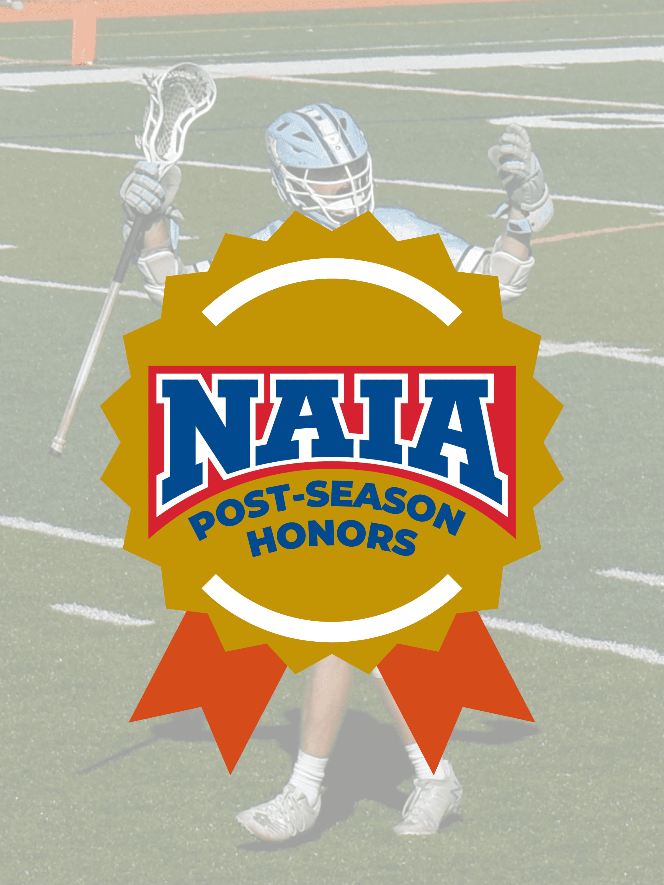 Postseason NAIA Men's Awards Lacrosse All Stars