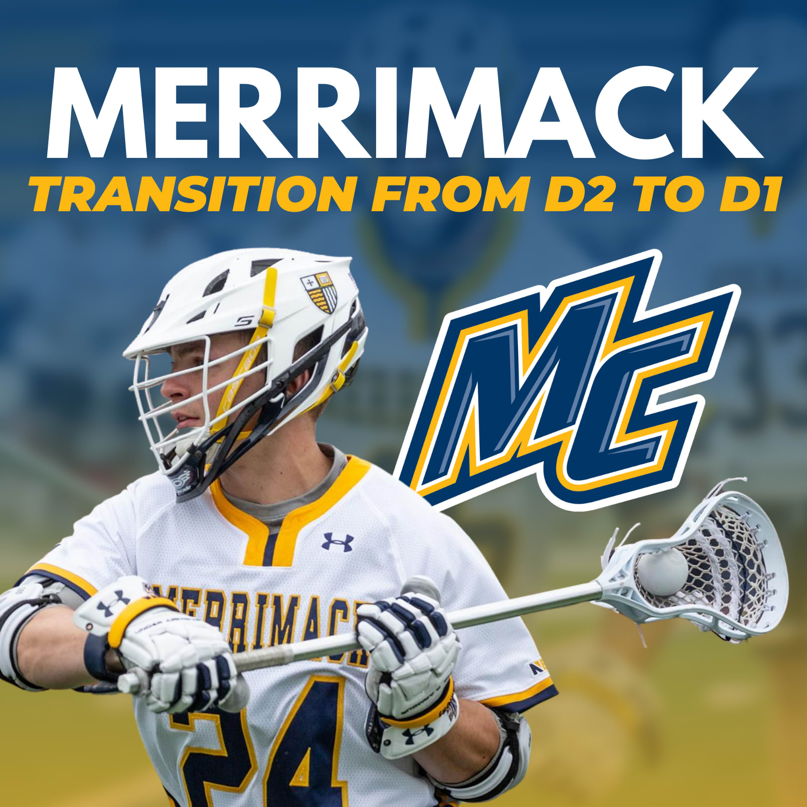 Merrimack Men's Lacrosse Transition From D2 to D1 - Lacrosse All Stars