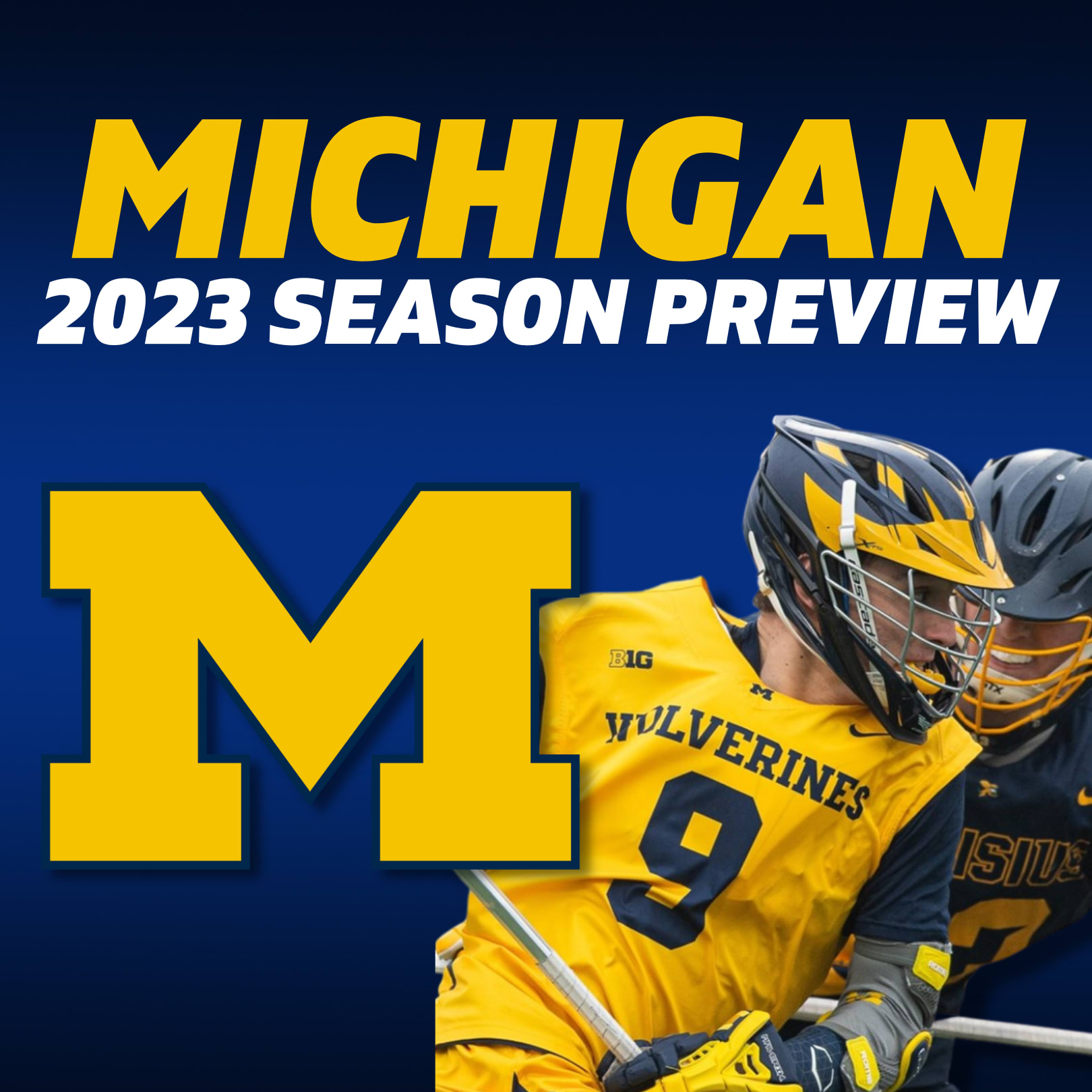 Michigan Men's Lacrosse 2023 Season Preview - Lacrosse All Stars
