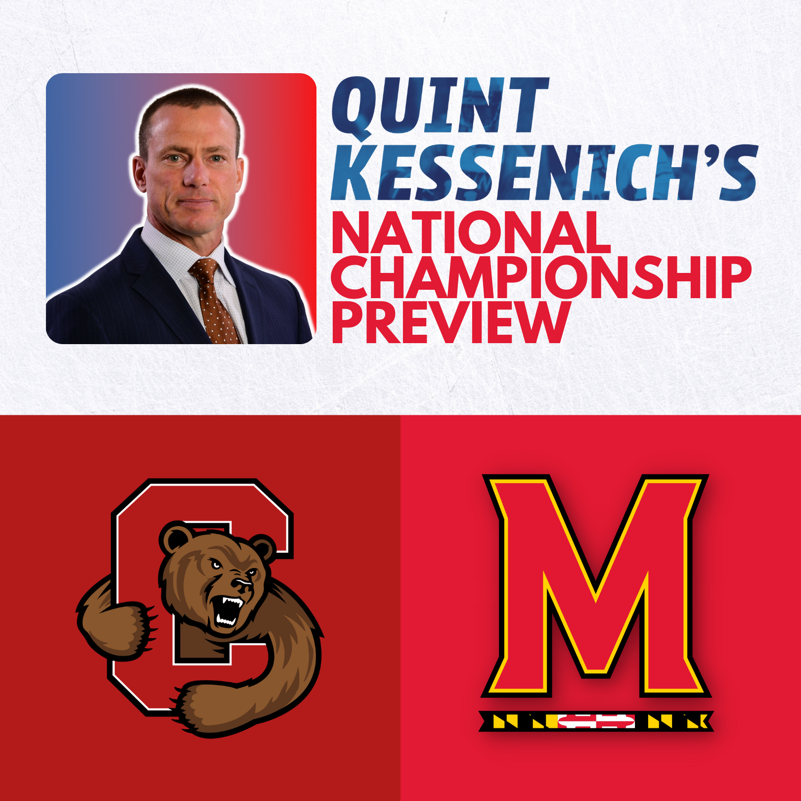 Quint Kessenich's D1 Lacrosse National Championship Preview Lacrosse