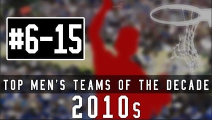 The 2010s are behind us in college basketball, and it's time to take a look back at the top 10 teams of the decade, starting with six through 15.