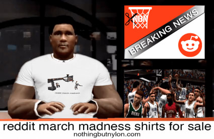 reddit march madness shirts