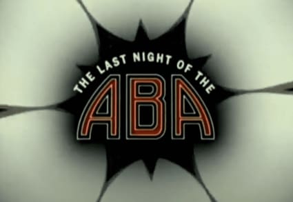 The Last Night of the ABA looks into the final game ever played in the ABA and helps give some background context to the iconic league.