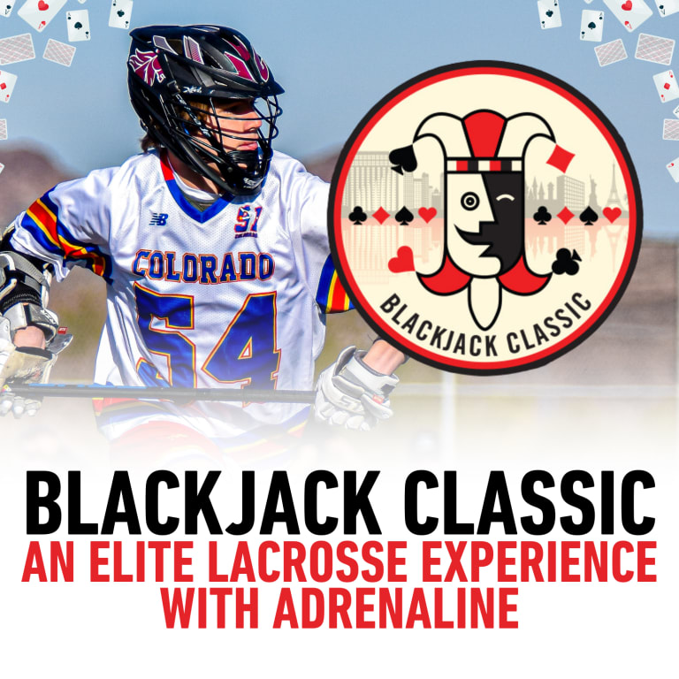 Blackjack Classic An Elite Lacrosse Experience with Adrenaline