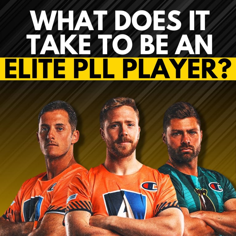 What Does It Take To Be an Elite PLL Player? Lacrosse All Stars