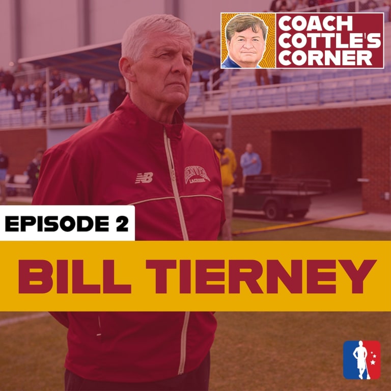 Bill Tierney in Coach Cottle's Corner – Part 2