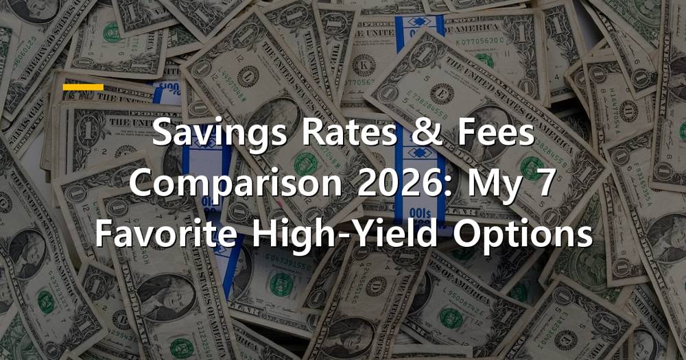 High-yield savings accounts comparison 2026
