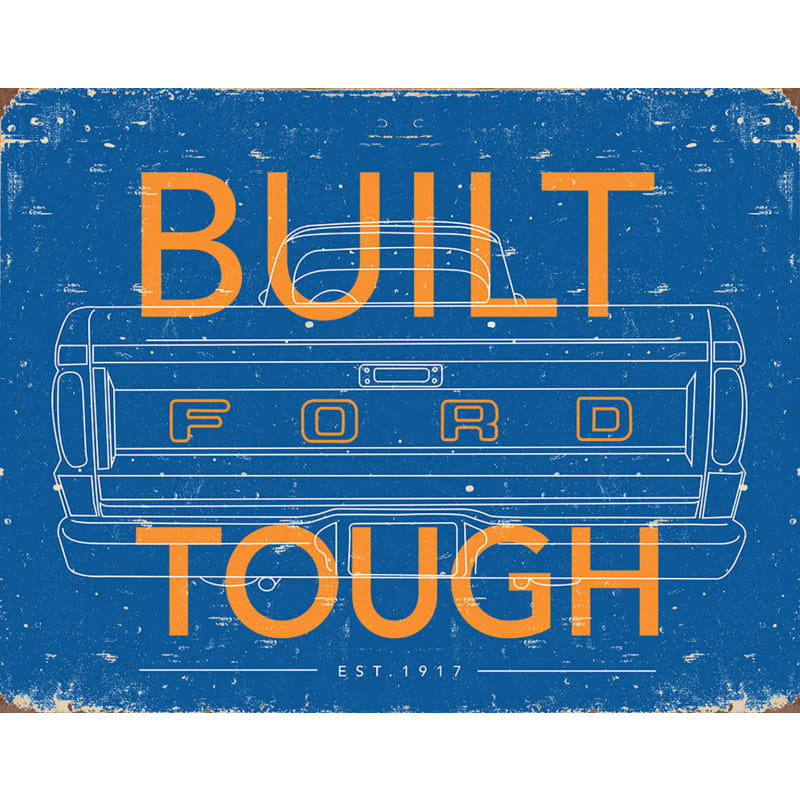 Built Ford Tough Metal Sign