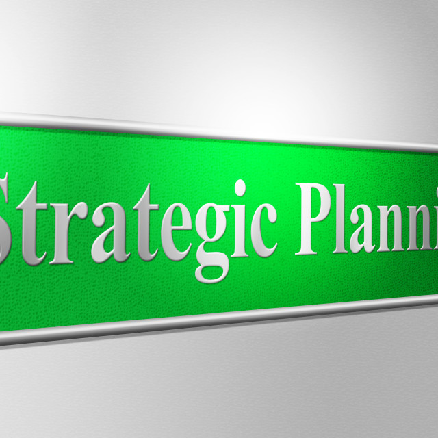 "Strategic Planning Means Business Strategy And Innovation" stock image