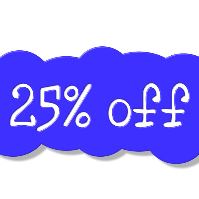 "Twenty Five Percent Shows Discounts Save And Discount" stock image