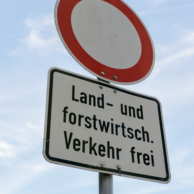 "Sign - No thoroughfare - German language agricultural and silvicultural traffic" stock image
