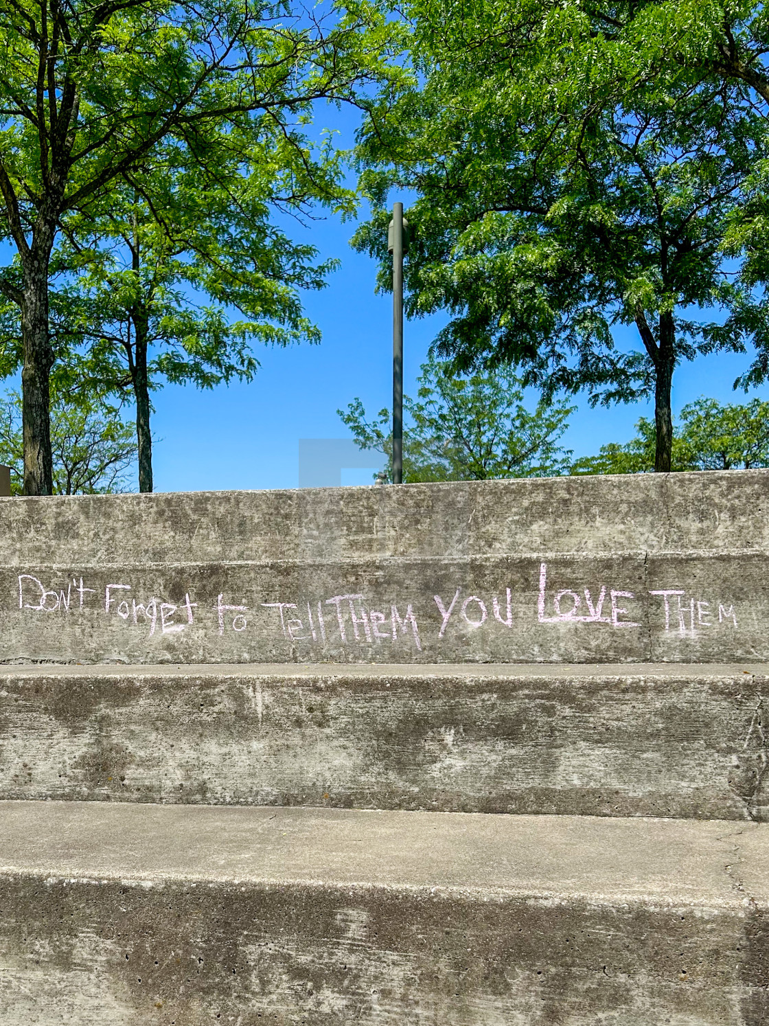 "Tell Them You Love Them" stock image