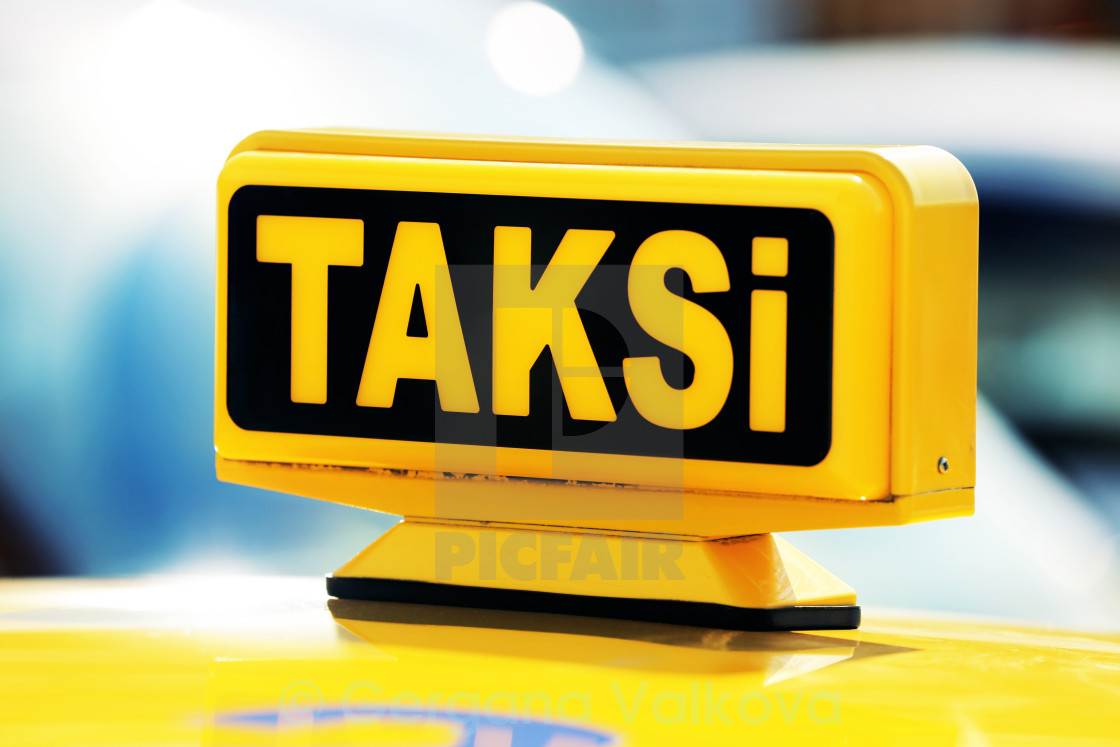 Yellow Taxi Sign In Istanbul Turkey License Download Or Print For 6 20 Photos Picfair
