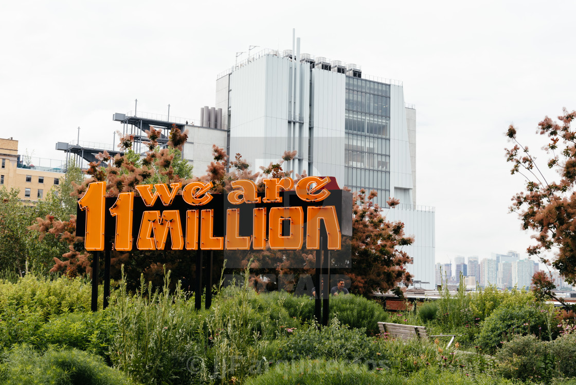 "We are 11 million neon sign in High Line" stock image