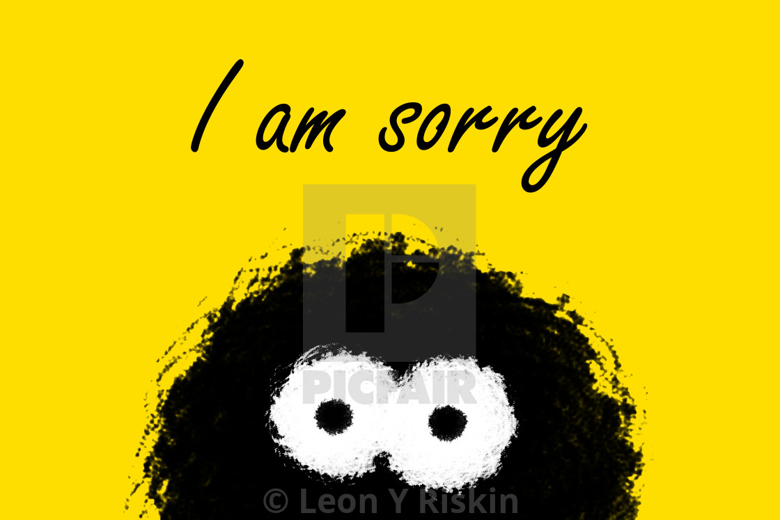 I Am Sorry License Download Or Print For 5 00 Photos Picfair