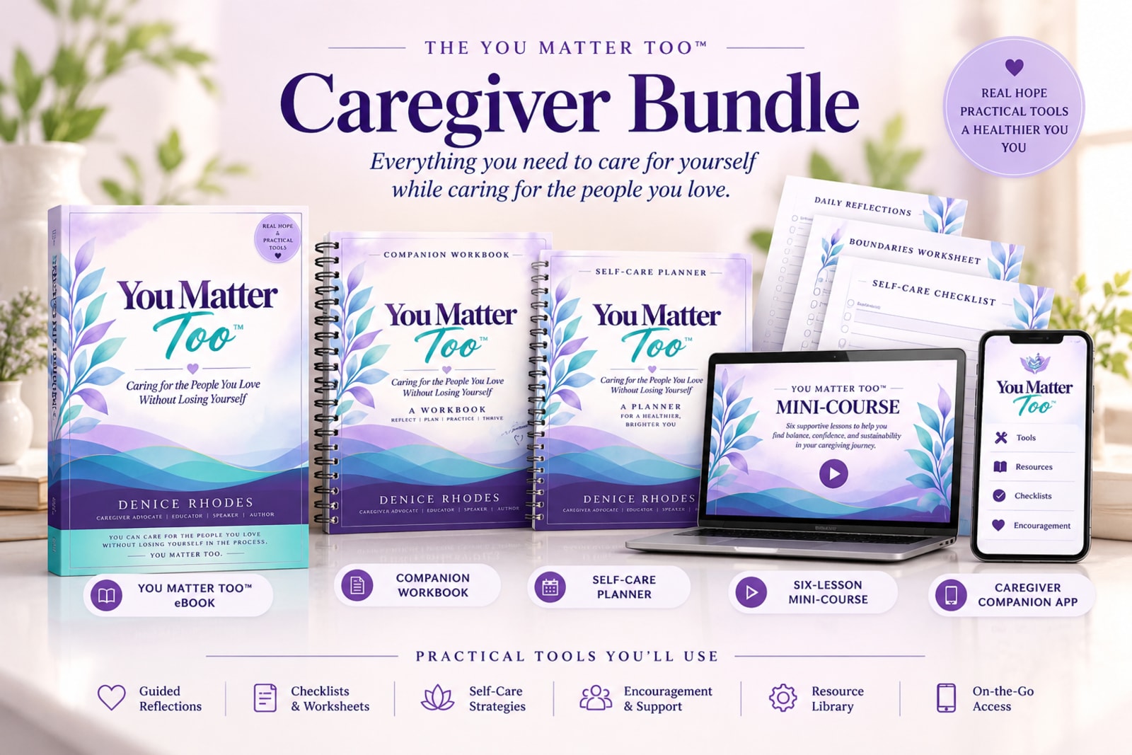 You Matter Too Caregiver Bundle with ebook, companion workbook, mini-course, and companion app