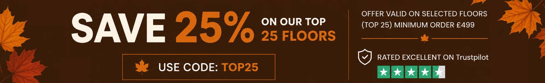 Save 25% On Our Top 25 Floors